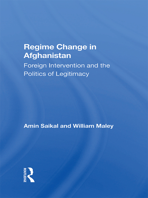 Title details for Regime Change In Afghanistan by Amin Saikal - Wait list